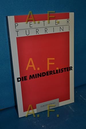 Bild des Verkufers fr Die Minderleister zum Verkauf von Antiquarische Fundgrube e.U.