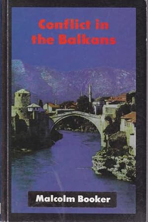 Seller image for Conflict in the Balkans for sale by Goulds Book Arcade, Sydney