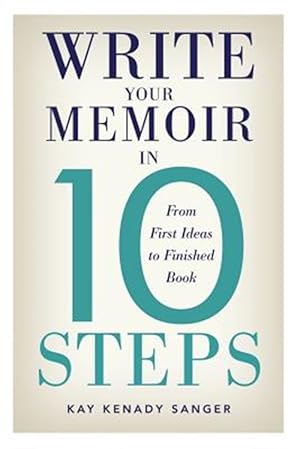 Immagine del venditore per Write Your Memoir in 10 Steps venduto da GreatBookPrices