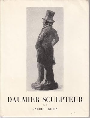Bild des Verkufers fr Daumier Sculpteur. 1808-1879. Avec un catalogue raisonne et illustre de l oevre sculpte zum Verkauf von Antiquariat Jterbook, Inh. H. Schulze