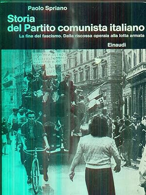 Bild des Verkufers fr Storia del Partito Comunista IV. La fine del fascismo zum Verkauf von Librodifaccia