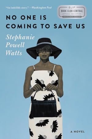 Seller image for No One Is Coming to Save Us for sale by GreatBookPrices