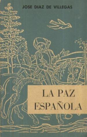 Seller image for LA PAZ ESPAOLA for sale by Librovicios