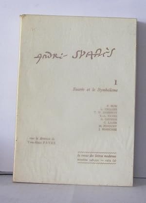 Imagen del vendedor de Andr Suars et le symbolisme / Textes runis et prsents par Yves-Alain Favre a la venta por Librairie Albert-Etienne