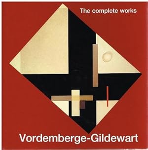 Bild des Verkufers fr Vordemberge-Gildewart. The Complete Works. zum Verkauf von Antiquariat Bernd Preler