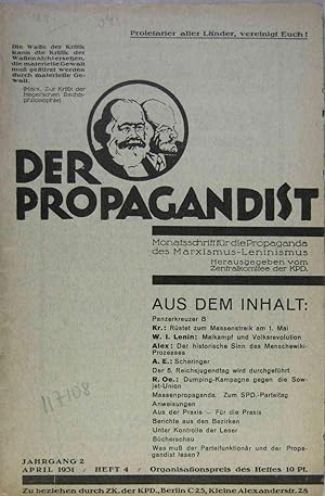 Bild des Verkufers fr Der Propagandist. Monatsschrift fr die Propaganda des Marxismus-Leninismus. Jahrgang 2, Heft 4 vom April 1931. zum Verkauf von Rotes Antiquariat