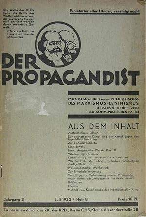 Bild des Verkufers fr Der Propagandist. Monatsschrift fr die Propaganda des Marxismus-Leninismus. Jahrgang 3, Heft 8, vom Juli 1932. zum Verkauf von Rotes Antiquariat