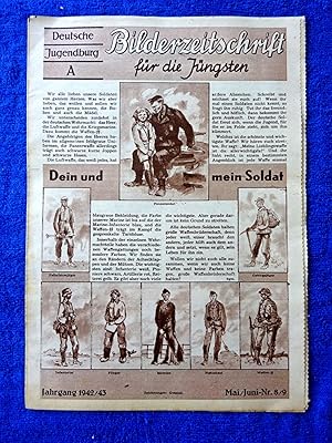 Bilderzeitschrift Fur Die Jungsten. Jahrgang 1942 / 43 Mai / Juin 8 / 9. Deutsche Jugendburg.A.