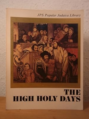 Bild des Verkufers fr The High Holy Days (Popular Judaica Library) zum Verkauf von Antiquariat Weber