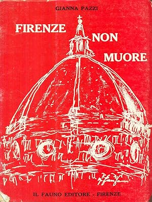 Seller image for Firenze non muore for sale by Librodifaccia