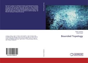 Seller image for Bounded Topology for sale by AHA-BUCH GmbH