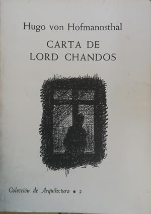 Seller image for Carta de Lord Chandos. Prlogo de Claudio Magris. Traduccin de Jos Quetglas for sale by Librera Reencuentro