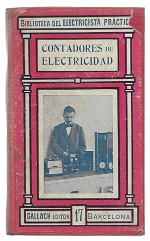 Contadores de Electricidad. Biblioteca del electricista práctico nº 17