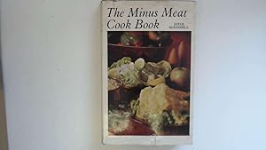 Seller image for The Minus Meat Cook Book for sale by Goldstone Rare Books