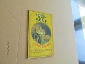 Fingers to the Bone a Penny Dreadful First Edition