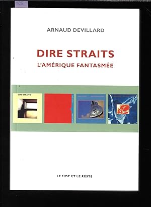 Dire Straits : L'Amérique fantasmée