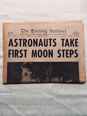 Seller image for The Evening Sentinel: Monday, July 21, 1969: ASTRONAUTS TAKE FIRST MOON STEPS for sale by Vero Beach Books