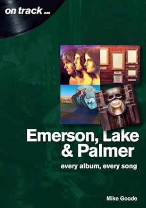 Immagine del venditore per Emerson, Lake & Palmer : Every Album, Every Song (On Track) (Paperback) venduto da Grand Eagle Retail