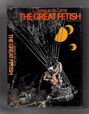 Bild des Verkufers fr The Great Fetish by L. Sprague de Camp (First Edition) Gary Friedman Cvr zum Verkauf von Heartwood Books and Art