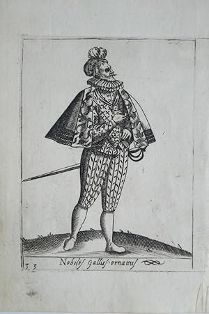 Kostume. Nobilis Gallius ornattus. Original Kupferstich aus Diversarum nationum habitus Padua 159...