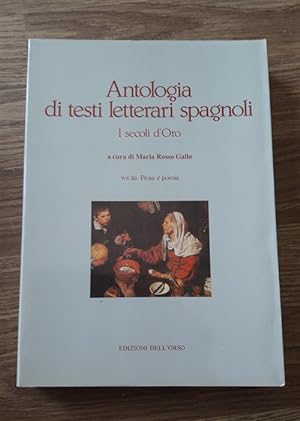 Seller image for Antologia Di Testi Letterari Spagnoli I Secoli D'oro for sale by Piazza del Libro