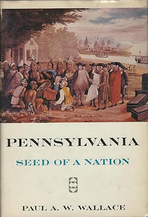 Pennsylvania Seed Of A Nation