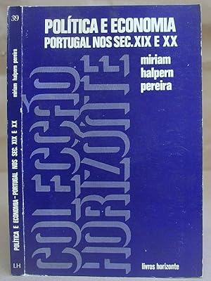 Imagen del vendedor de Poltica Y Economa - Portugal En Los Siglos XIX Y XX a la venta por Eastleach Books