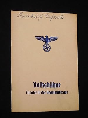 Imagen del vendedor de Programmheft Volksbhne Berlin Theater in der Saarlandstrae 1939/40. DER VERKAUFTE GROSSVATER von Franz Streicher. Spielleitung: Eugen Klpfer, technisch-dekorative Einr.: Hans Sachs. Mit Fritz Rasp, Lutz Gtz, Josef Sieber, Renee Stobrawa, Fritz Kampers, Lina Carstens, Claire Winter, Fritz Wagner a la venta por Fast alles Theater! Antiquariat fr die darstellenden Knste