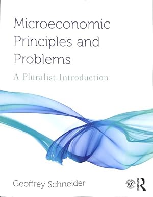Seller image for Microeconomic Principles and Problems : A Pluralist Introduction for sale by GreatBookPrices
