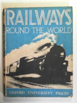 Seller image for Railways round the world for sale by Cotswold Internet Books