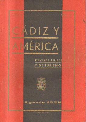 CADIZ Y AMERICA. Nº 12. REVISTA FILATELICA Y DE TURISMO.AGOSTO.1938.