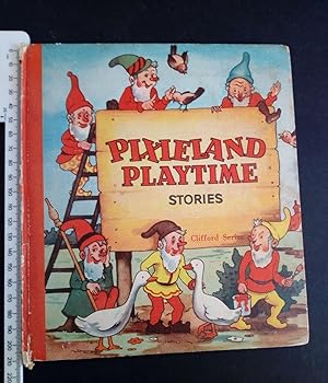 Pixieland Playtime: Stories vintage children Vinger, Truus illustrator