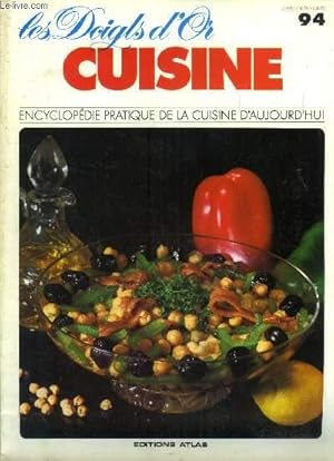 Seller image for Les doigts d'or - Cuisine - Encyclopdie pratique de la cuisine d'aujourd'hui - n 94 : Soupe aux pois carrs du Sud-Ouest, soupe de pois chiche  la madrilne, panisses, soupe de poissons et de langoustines, poisson froid  la russe,mousseline de poisson for sale by Le-Livre