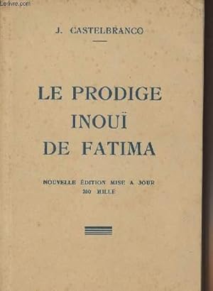 Bild des Verkufers fr Le prodige Inou de Fatima zum Verkauf von Le-Livre