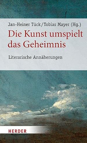 Image du vendeur pour Die Kunst Umspielt Das Geheimnis : Literarische Annaherungen -Language: german mis en vente par GreatBookPrices