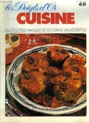 Image du vendeur pour Les doigts d'or - Cuisine - Encyclopdie pratique de la cuisine d'aujourd'hui - n60 : Souffls de merlans, merlans  la basquaise, merlu  la marseillaise, mrou en papillottes, merveilles, biscuits au miel et au beurre de cacahutes, croquets au miel. mis en vente par Le-Livre