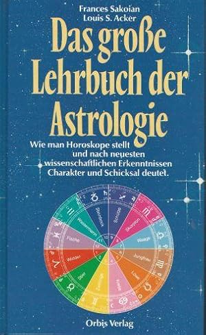 Das grosse Lehrbuch der Astrologie