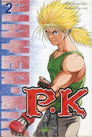 Seller image for P.K. - Player Killer - tome 2 for sale by Le-Livre