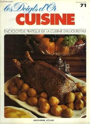 Seller image for Les doigts d'or - Cuisine - Encyclopdie pratique de la cuisine d'aujourd'hui - n 71 : oeufs  la neige au caramel, oeufs de Pques au citron, spaghetti aux oeufs de lump, oie au pot, morceaux d'oie au cleri, confit d'oie comme en Barn,etc. for sale by Le-Livre