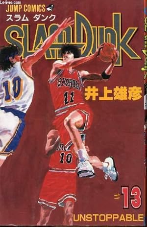 Seller image for Slam Dunk - tome 13 - Unstoppable for sale by Le-Livre