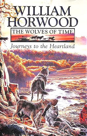 Seller image for The Wolves Of Time (1) Journeys To The Heartland: Journeys To The Heartland V. 1 for sale by M Godding Books Ltd