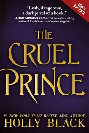 Immagine del venditore per The Cruel Prince (The Folk of the Air) by Black, Holly [Hardcover ] venduto da booksXpress