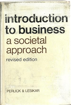 Image du vendeur pour Introduction to business: a societal approach mis en vente par Sabra Books