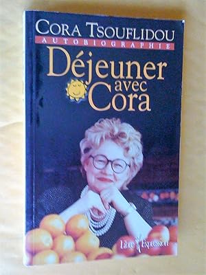 Seller image for Djeuner avec Cora. Autobiographie for sale by Claudine Bouvier