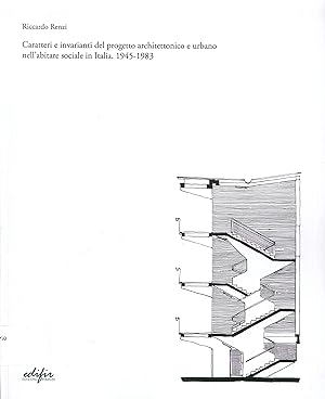 Immagine del venditore per Caratteri e invarianti del progetto architettonico e urbano nell'abitare sociale in italia. 1945-1983 venduto da Libro Co. Italia Srl