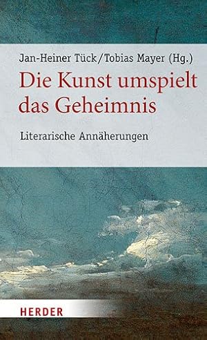 Seller image for Die Kunst Umspielt Das Geheimnis : Literarische Annaherungen -Language: german for sale by GreatBookPrices