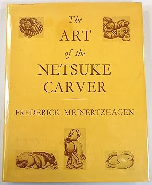 Seller image for The Art of the Netsuke Carver for sale by Resource Books, LLC