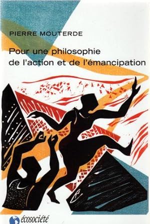 Seller image for Pour une Philosophie de L'action et de L'mancipation for sale by Livres Norrois