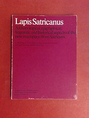 Bild des Verkufers fr Lapis Satricanus. Archaeological, epigraphical, linguistic and historical aspects of the new inscription from Satricum. With an introduction by M. Pallottino. zum Verkauf von Wissenschaftliches Antiquariat Zorn
