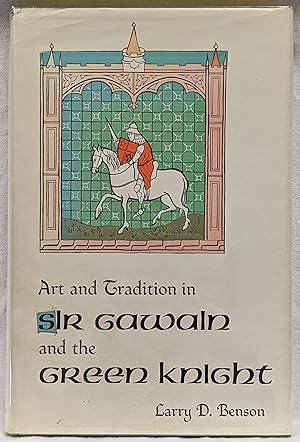 ART AND TRADITION IN SIR GAWAIN AND THE GREEN KNIGHT